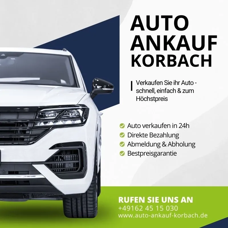 Autoankauf Korbach - Verkaufen Sie ihr Auto - schnell, einfach & zum Höchstpreis Auto verkaufen in 24h Direkte Bezahlung Abmeldung & Abholung Bestpreisgarantie